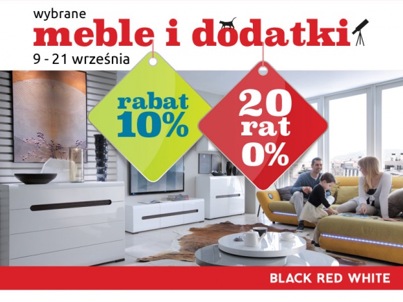 10% rabatu oraz 20 rat 0% na meble i dodatki w Black Red White Dom, LIFESTYLE - Najnowsza promocja w Black Red White to doskonała okazja do odświeżenia mieszkania.