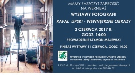 Wystawa fotografii RAFAŁ LIPSKI – WEWNĘTRZNE OBRAZY Dom, LIFESTYLE - Mamy zaszczyt zaprosić na wernisaż Wystawy fotografii RAFAŁ LIPSKI – WEWNĘTRZNE OBRAZY poświęcony twórczości jednego z najwybitniejszych polskich fotografów ostatnich lat.