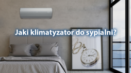 Jaki klimatyzator do sypialni?