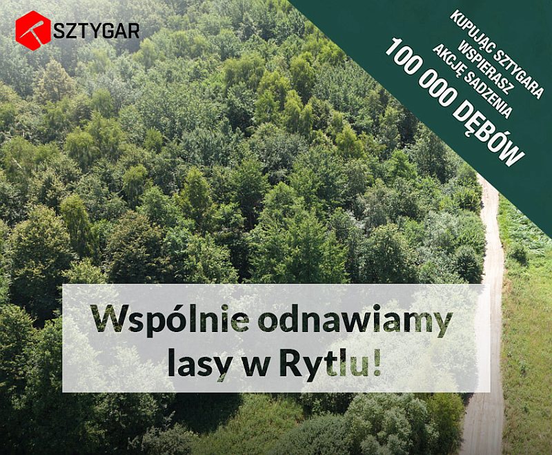 POSADŹ 100 000 DÄBÓW ZE SZTYGAREM!