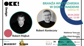 Robert Konieczny i Robert Majkut gośćmi webinaru OKK! design Dom, LIFESTYLE - W związku z epidemią koronawirusa wiele pracowni i biur architektonicznych przestawiło się na pracę w trybie home office. Kontakty branżowe zostały ograniczone do minimum, a niepewna przyszłość i perspektywa kryzysu gospodarczego zrodziły wiele obaw w środowisku projektowym.