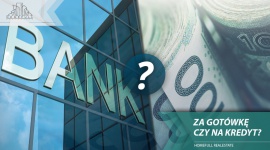 W jaki sposób Polacy finansują zakup nieruchomości? Dom, LIFESTYLE - Podejmując decyzję o zakupie mieszkania musimy również zastanowić się, jak sfinansować taką inwestycję.